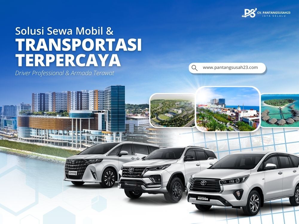 ✅ Rental Mobil Balikpapan, Kaltim & IKN Nusantara | Pantang Susah 23